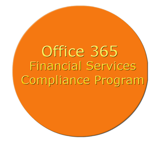 Office 365 Financial Services Compliance Program